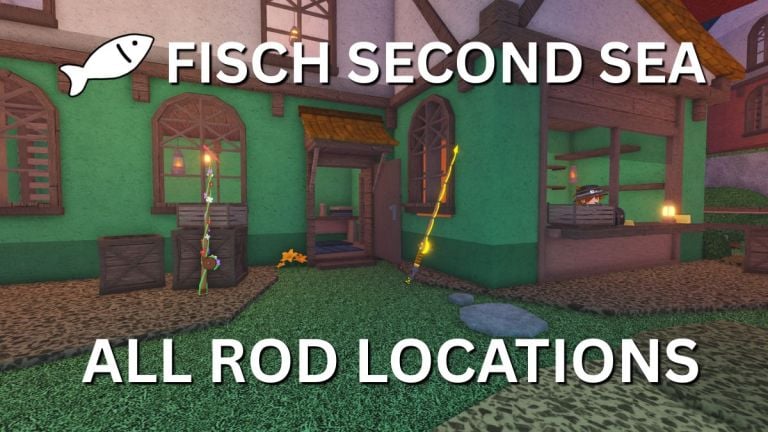 All Rods in Fisch Second Sea & How to Get Them